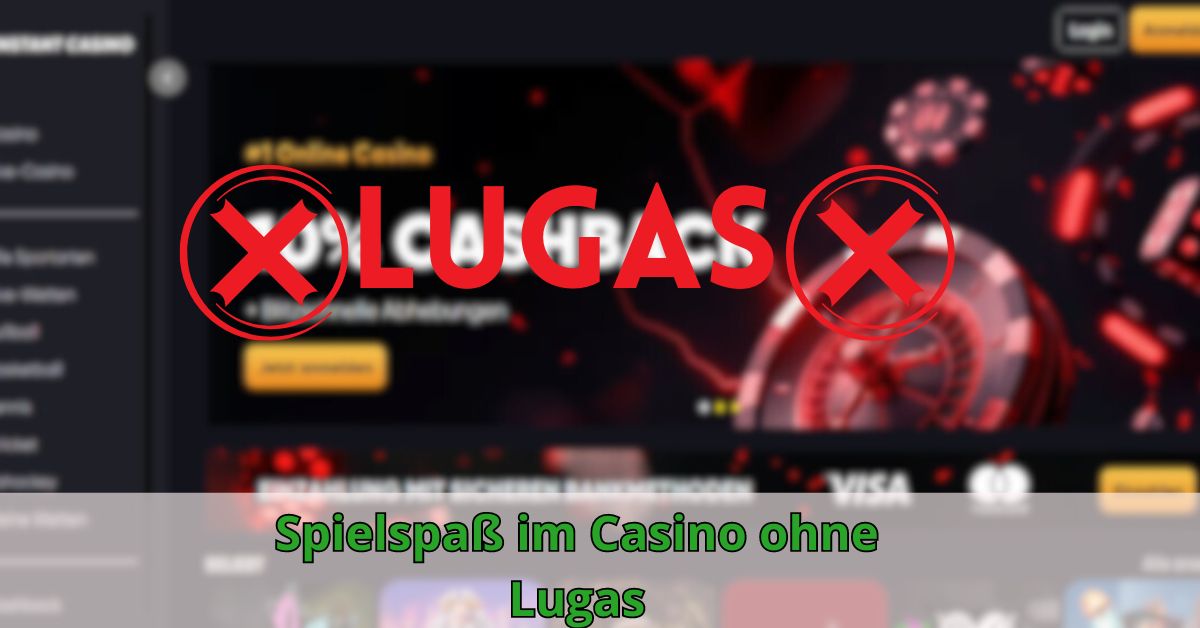 Spielspaß im Casino ohne Lugas