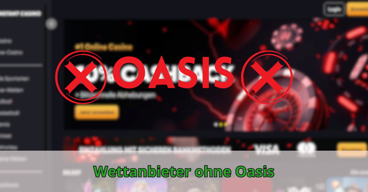 Wettanbieter ohne Oasis